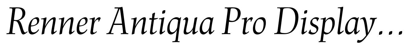 Renner Antiqua Pro Display Italic